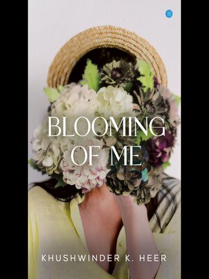 cover image of Blooming of Me